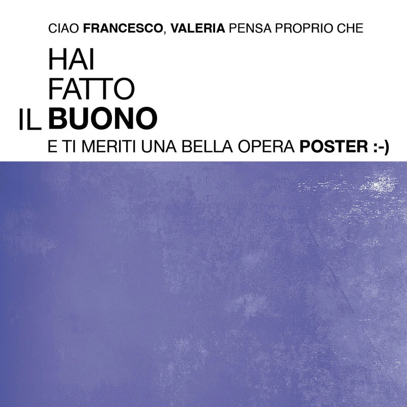 Opera Poster Hai Fatto il Buono? – Poster Artigianale Fatto a Mano a Napoli | United Colors of Naples