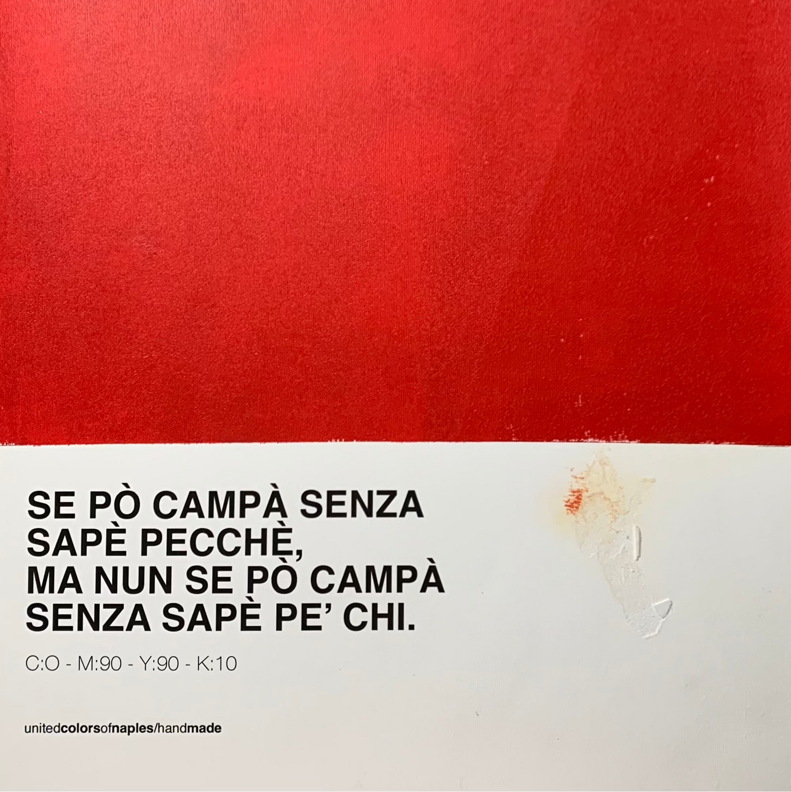 Le Parole di Napoli / Proverbio Campare – Dettaglio | United Colors of Naples
