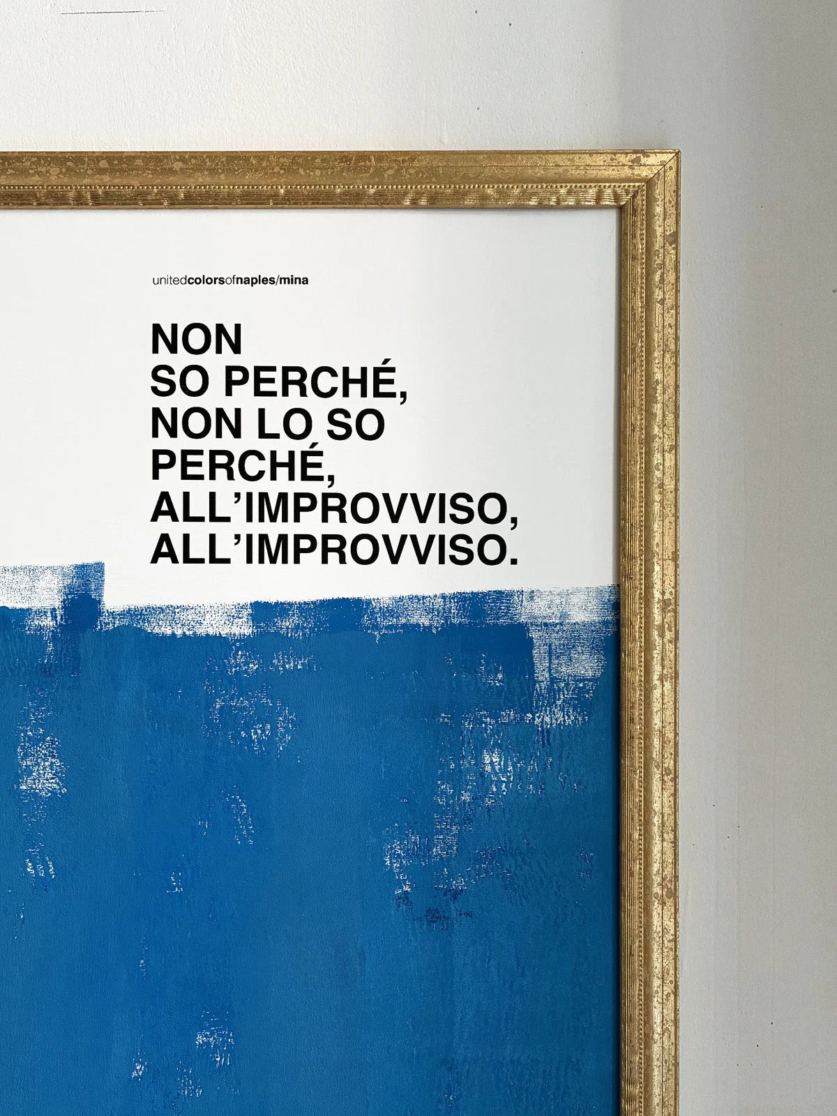 Opera Poster All'improvviso, Mina – Dettaglio | United Colors of Naples