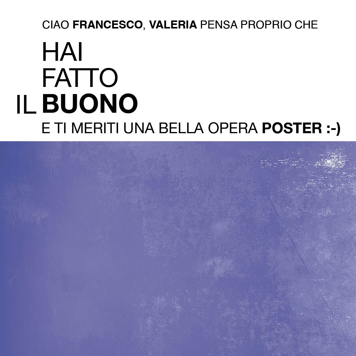 Opera Poster Hai Fatto il Buono? – Poster Artigianale Fatto a Mano a Napoli | United Colors of Naples