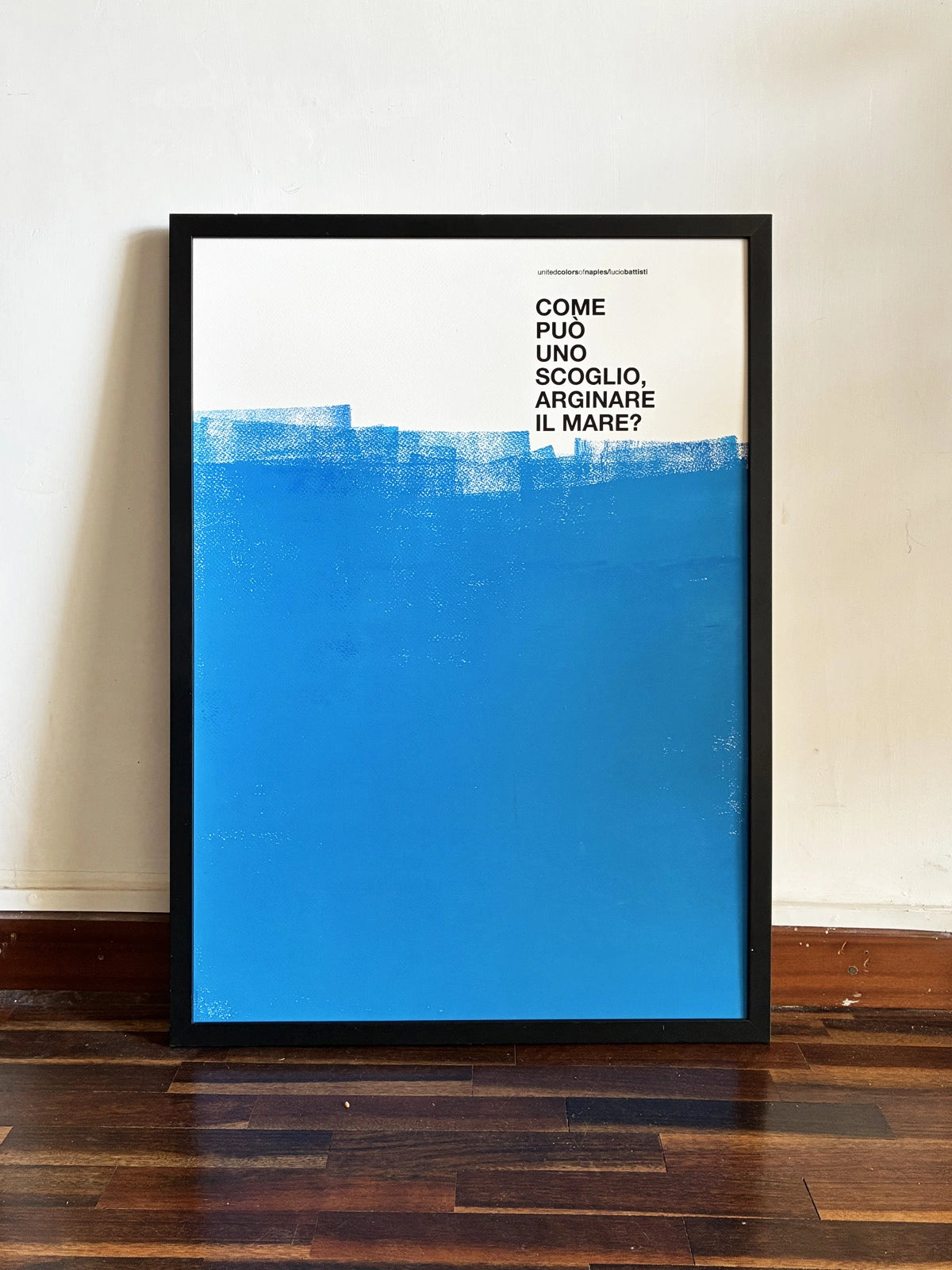 Opera Poster Io vorrei, Non Vorrei, Ma se vuoi – Poster Artigianale Fatto a Mano a Napoli | United Colors of Naples