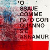 'O Ssaje comme fa 'o Core, Pino Daniele (Pezzo Unico)